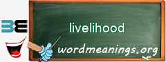 WordMeaning blackboard for livelihood